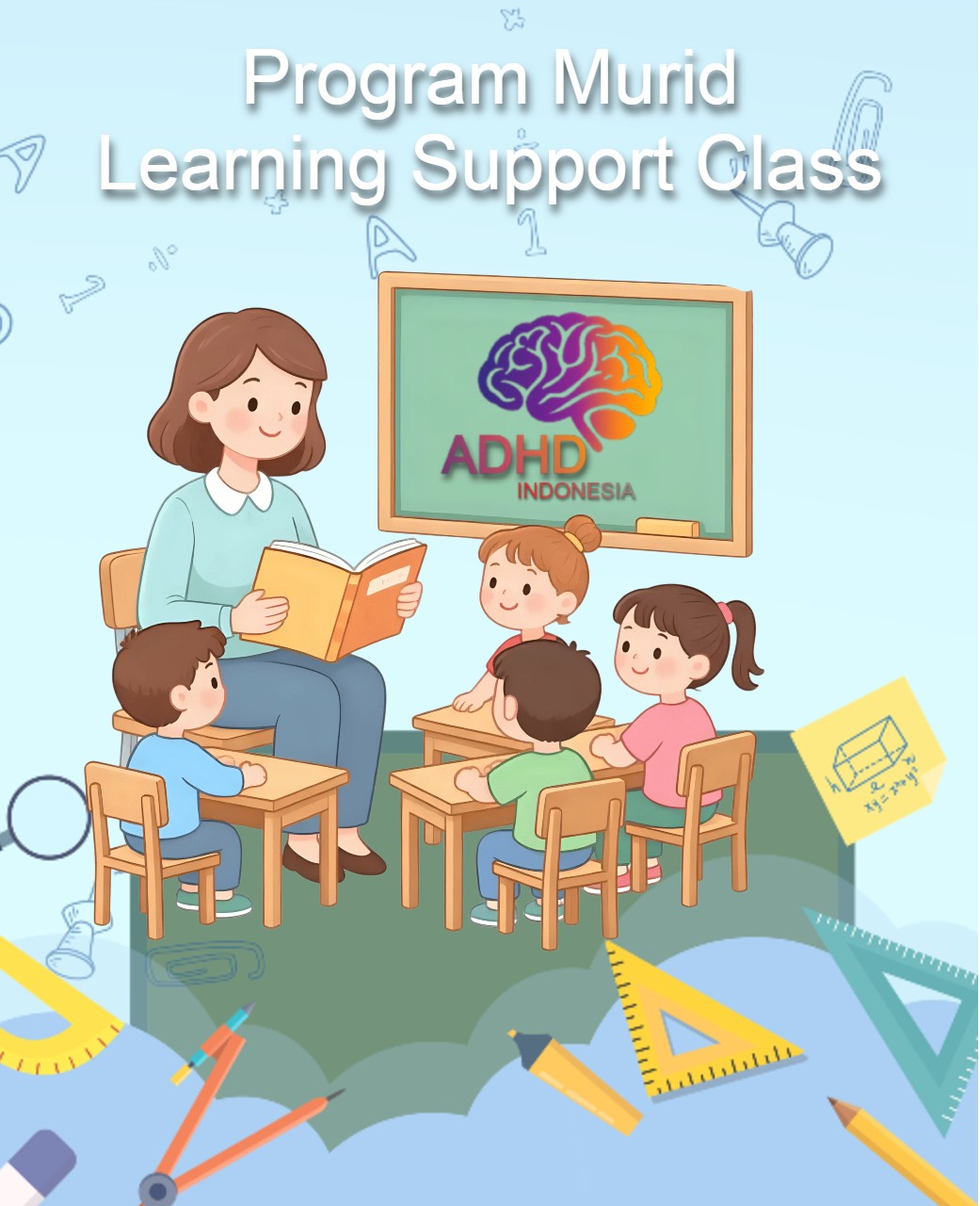 Program ADHD Indonesia Kabupaten Kotawaringin Timur Kelas Pendampingan Belajar (Learning Support Class)
